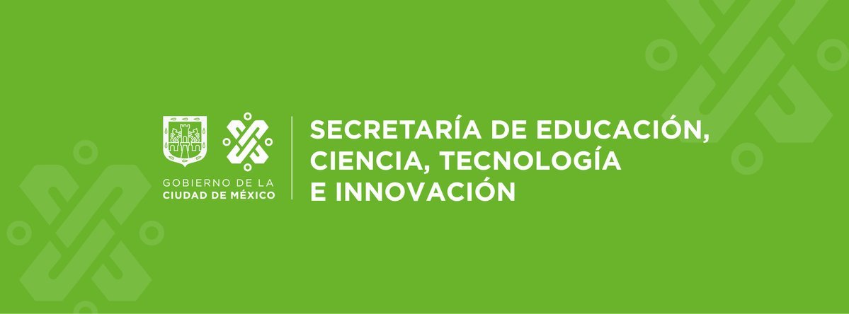 SECTEI - Secretaría de Educación, Ciencia, Tecnología e Innovación de la Ciudad de México