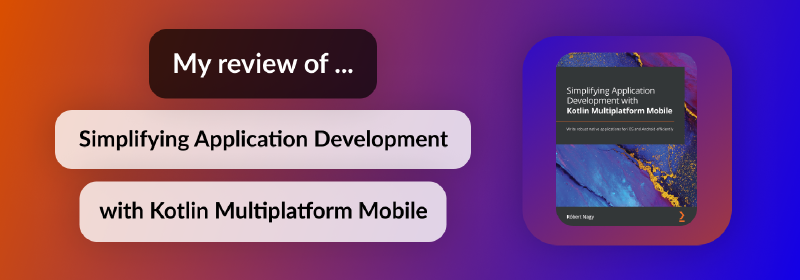 Featured image of post Simplifying Application Development with Kotlin Multiplatform Mobile