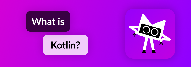 Featured image of post What is Kotlin?